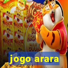 jogo arara